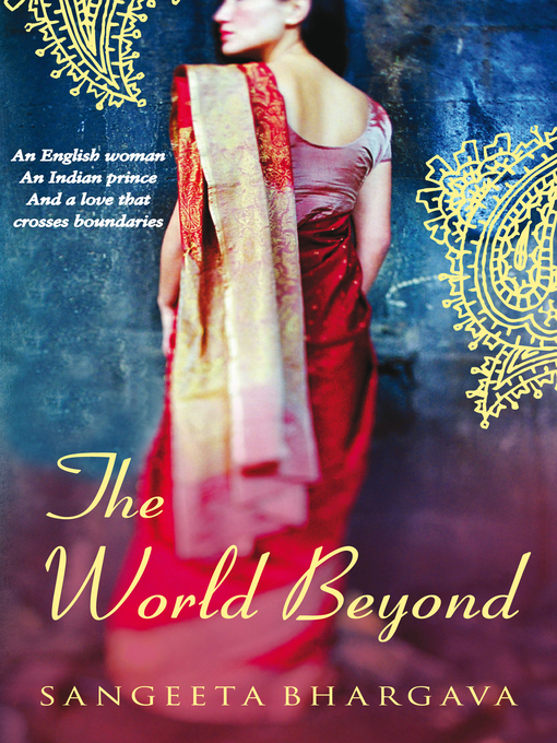 Title details for The World Beyond by Sangeeta Bhargava - Available